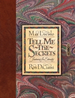 Tell Me the Secrets (Lucado, Max)