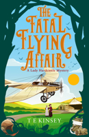 The Fatal Flying Affair 1542020905 Book Cover