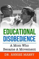 Educational Disobedience 1732496617 Book Cover