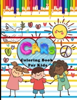Cars Coloring Book For Kids: 30 Different Automobiles to Color , Trucks, Race Car, Police Car, Taxi, Jeep, Planes ,Helicopters, Tractors, Vehicles and More 1658233506 Book Cover