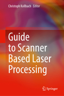 Guide to Scanner Based Laser Processing 3032145856 Book Cover