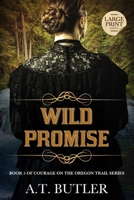 Wild Promise : Historical Women's Fiction Saga 1949153525 Book Cover