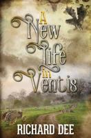 A New Life in Ventis 0995458189 Book Cover