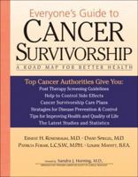 Everyone's Guide to Cancer Survivorship: A Road Map for Better Health 0740768700 Book Cover