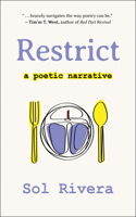 Restrict: a poetic narrative 1578269849 Book Cover