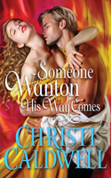 Someone Wanton His Way Comes 1542021391 Book Cover