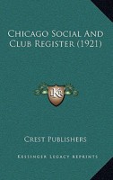 Chicago Social And Club Register 0548811008 Book Cover