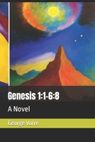 Genesis 1:1–6:8: A Novel (Torah as Novels) B0CWVKPMXD Book Cover