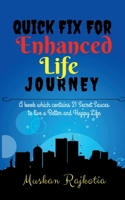 Quick Fix for Enhanced Life Journey B0B6Q3BTWG Book Cover