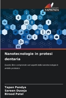 Nanotecnologie in protesi dentaria (Italian Edition) 6209601944 Book Cover