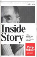 Inside Story: Politics, Intrigue and Treachery from Thatcher to Brexit 0008201331 Book Cover