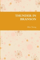THUNDER IN BRANSON 1300675926 Book Cover