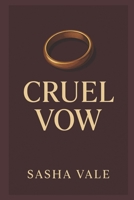 Cruel Vow: A Bratva Daughter's Price (The Sokolov Empire) B0FK3PT6R1 Book Cover
