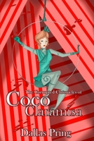 The Corrupted Chronicles of Coco Claramisa 1687227322 Book Cover