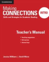 Making Connections Intro Teacher's Manual: Skills and Strategies for Academic Reading 1107516099 Book Cover