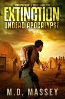 Extinction: Undead Apocalypse 1951609107 Book Cover