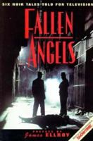 Fallen Angels: Six Noir Tales Told for Television 0802133835 Book Cover