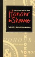 Honour and Shame: Women in Modern Iraq 0863560504 Book Cover