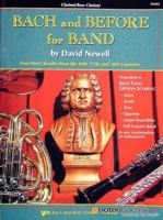W34XE - Bach and Before for Band - Alto Saxophone/Baritone Saxophone 0849706785 Book Cover