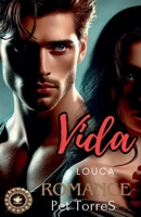 Vida Louca (Portuguese Edition) B0FK87GWL4 Book Cover