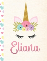 Eliana: Personalized Unicorn Primary Handwriting Notebook For Girls With Pink Name Dotted Midline Handwriting Practice Paper Kindergarten to Early Childhood Grades K-2 Composition School Exercise Book 1695447417 Book Cover