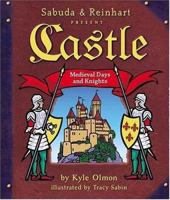 Castle: Medieval Days and Knights (A Sabuda & Reinhart Pop-up Book)