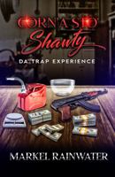 Da Trap Experience: Corn'a Sto' Shawty 1737694611 Book Cover