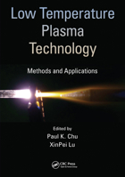 Low Temperature Plasma Technology: Methods and Applications 0367576368 Book Cover