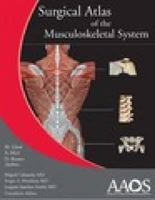 Surgical Atlas Of The Musculoskeletal System 0892033940 Book Cover