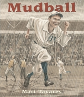 Mudball (Tavares baseball books) 0763641367 Book Cover