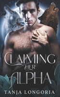 Claiming Her Alpha: A fated mates shifter romance (Marked by Fate) B0CPTZFPM9 Book Cover