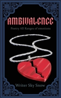 Ambivalence - Poetry All Ranges of Emotions 1835384471 Book Cover