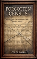 Forgotten Census (The Accidental Genealogist Anthology) B0GKTBL4JT Book Cover