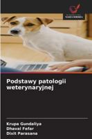 Podstawy patologii weterynaryjnej 620938126X Book Cover