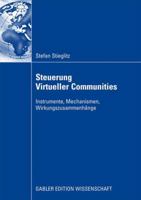 Steuerung Virtueller Communities: Instrumente, Mechanismen, Wirkungszusammenhange 3834911321 Book Cover
