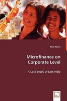 Microfinance on Corporate Level: A Case Study of East India 3836493144 Book Cover