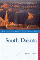 South Dakota: An Explorer's Guide (Explorer's Guides) 0881508381 Book Cover