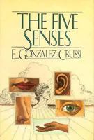 The Five Senses 0151313989 Book Cover