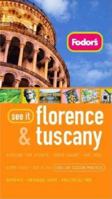 Fodor's See It Florence and Tuscany, 4th Edition