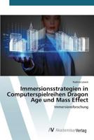 Immersionsstrategien in Computerspielreihen Dragon Age Und Mass Effect 3639805305 Book Cover