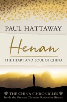 Henan: The Heart and Soul of China. Inside the Greatest Christian Revival in History null Book Cover