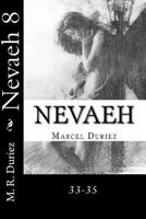 Nevaeh 8: 33-35 1727644115 Book Cover