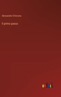 Il primo passo (Italian Edition) 3368717065 Book Cover