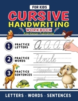 Cursive Handwriting Workbook For Kids: Cursive Handwriting Tracing Workbook For Kids Beginning Cursive, 3 in 1 Practice Workbook Included 1959482025 Book Cover