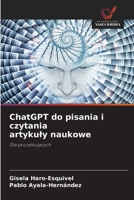 ChatGPT do pisania i czytania artykuly naukowe (Polish Edition) 6209067697 Book Cover