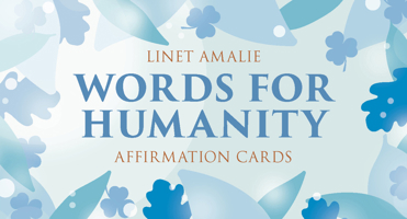 Words for Humanity Affirmation Cards 0648650839 Book Cover