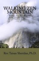 Walking Zen Mountain 1451534264 Book Cover