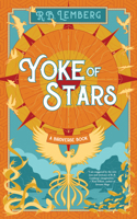 Yoke of Stars 1616964189 Book Cover