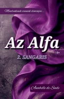 Az alfa: Sangaris (Hungarian Edition) B0F4Q2RJSY Book Cover