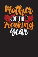 Mother Of The Freaking Year: Weekly To Do Chart Tracker for Moms 1706471548 Book Cover